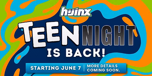 Teen Night is BACK!