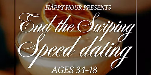 End the Swiping Speed Dating Ages 34-48 @Malarkeys  (Hamilton)