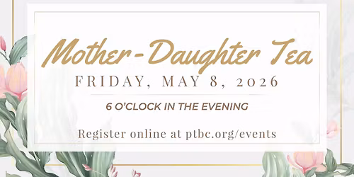 Mother - Daughter Tea