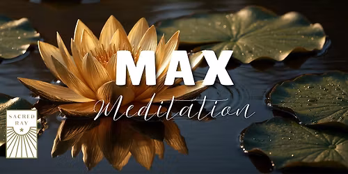 Max Meditation\u2122
