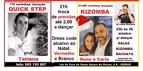 Festa dezembro: Salsa/Kizomba/Bachata (noite), 10 Danças Salão Tarde
