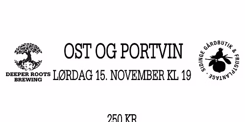 Ost og Portvin - med Sidinge G\u00e5rdbutik
