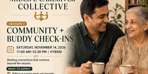 Midlife Caregiver Collective: Community + Buddy Check-Ins