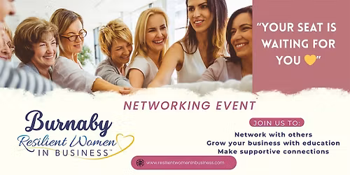 Burnaby Resilient Women In Business Networking Event