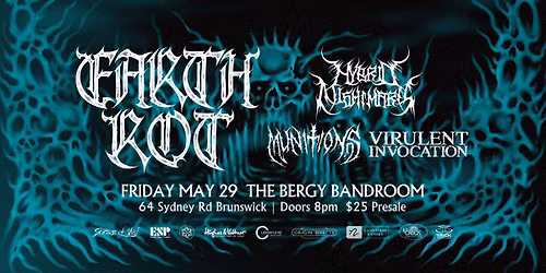 Earth Rot, Hybrid Nightmares, Munitions & Virulent Invocation @ The Bergy
