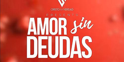 Amor Sin Deudas "Construyendo Sue\u00f1os"