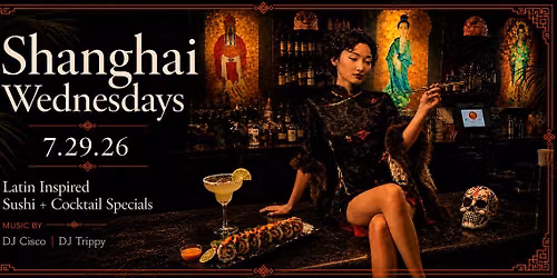 Shanghai Wednesday's - A Latin Inspired Dinner Party