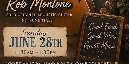 Sunday Brunch Sessions with Rob Montone - Summer Edition