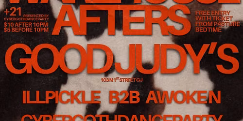 WAREHOUSE AFTERS @ Good Judy\u2019s
