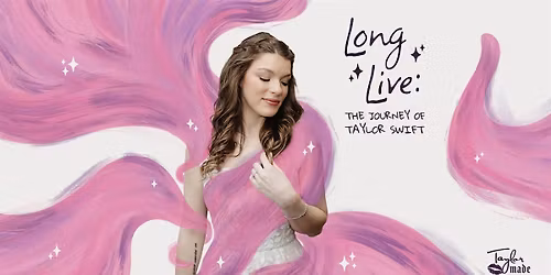 Taylor Made-A Tribute to Taylor Swift-All Ages!