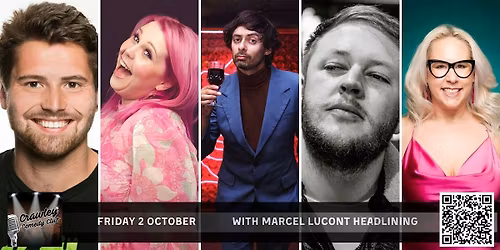 CRAWLEY COMEDY CLUB with MARCEL LUCONT & LINDSEY SANTORO!