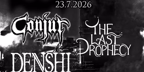 The Last Prophecy, Conjur & Denshi
