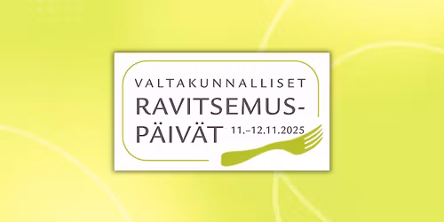 Valtakunnalliset Ravitsemusp\u00e4iv\u00e4t 2025