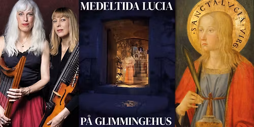 Medeltida Lucia på Glimmingehus