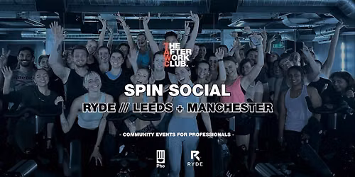 Spin Social - The After Work Club x RYDE (MANCHESTER)