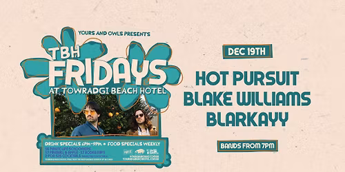 TBH FRIDAYS W\/ Hot Pursuit \/\/ Blake Williams \/\/ Blarkayy