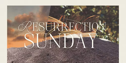 Resurrection Sunday | Easter Service