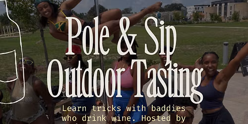 Pole & Sip Outdoor Tasting