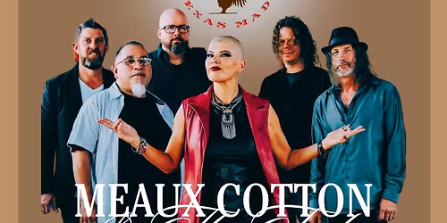 Sunday Funday - Meaux Cotton & The Feel @ Good Times Texas Made - Baytown