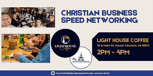 My Christian Business Network | Speed Networking | Mt. Clemens