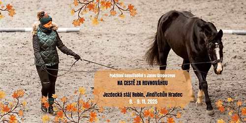 Podzimn\u00ed soust\u0159ed\u011bn\u00ed s Janou Gregorovou I.