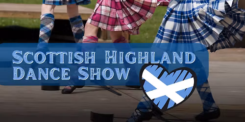 Scottish Highland Dance Show