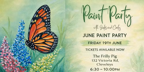 CLEVELEYS  Paint Party at The Frilly Pig Bistro. Beautiful Butterfly