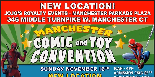 Spiderman Meet & Greet: Manchester Comic & Toy Convention (Manchester, CT)**