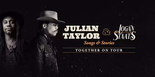 FirstOntario Performing Arts Centre presents Julian Taylor & Logan Staats
