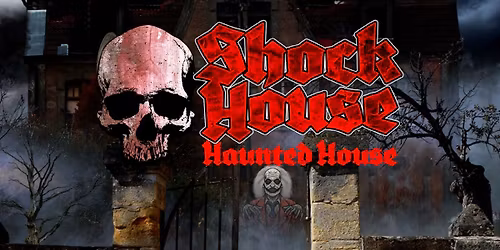 Shock House Haunted House