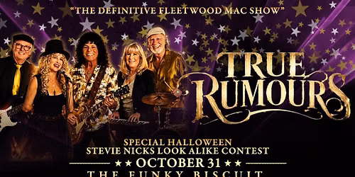 True Rumours - The Definitive Fleetwood Mac Show (Special Halloween Stevie Nicks Look Alike Contest)