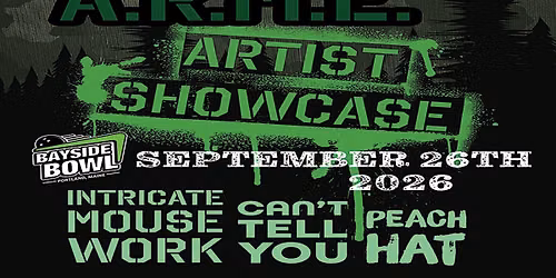 A.R.M.E. NIGHT : Intricate Mouse Work + Can't Tell You + Peach Hat