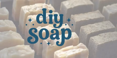 D.I.Y Soap Class