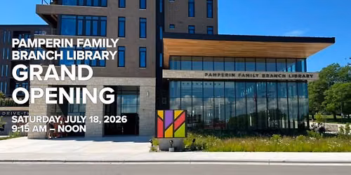 Pamperin Family Branch Library\u2019s Grand Opening