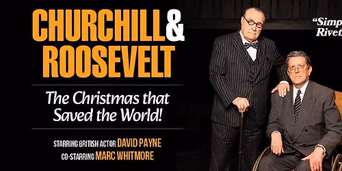 Churchill & Roosevelt: The Christmas That Saved the World