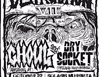 GHOUL with DRY SOCKET More bands TBH Live in Concert at Solaris in Murrieta