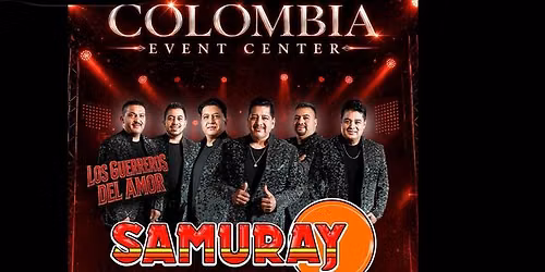 Samuray en Colombia Event Center