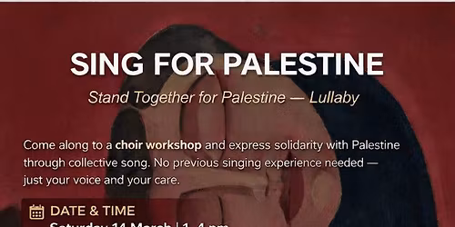 Sing for Palestine: Choir Workshop\n\n 