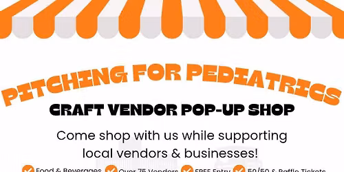 Pitching for Pediatrics Craft\/Vendor Pop up Shop