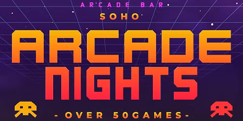 Arcade Nights Every Thursday @ NQ64 Shoreditch