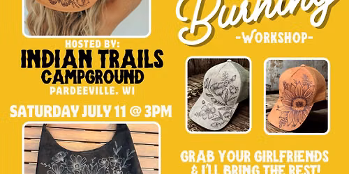 Hat or Tote Burning Workshop at Indian Trails Campground 
