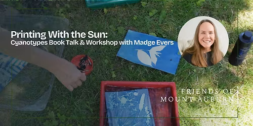 Printing With the Sun: A Book Talk and Bookmark-Making Workshop