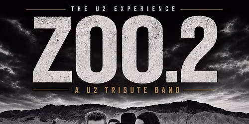 ZOO.2 - The U2 Experience NZ LIVE at New Lynn RSA