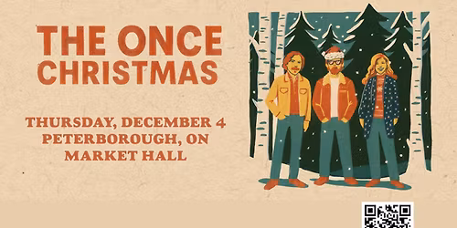 The Once - Christmas Tour Presented by Market Hall