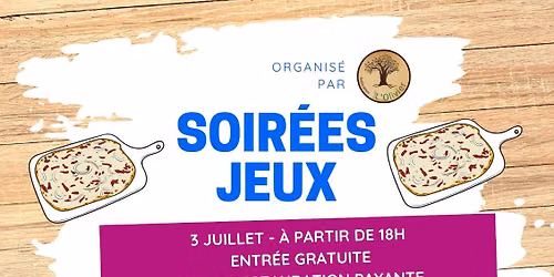 \ud83c\udfb2 Soir\u00e9e jeux et tartes flamb\u00e9es ! \ud83d\udd25\ud83c\udf7b