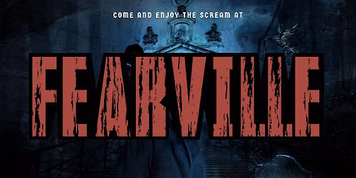 FEARVILLE Haunted Nights