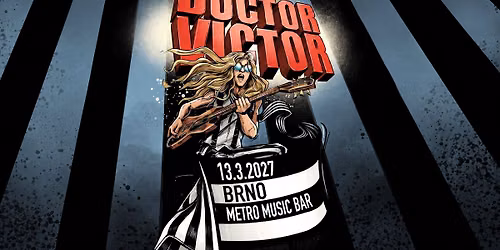 DOCTOR VICTOR | BRNO | Metro Music Bar
