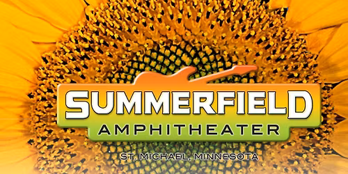 Summerfield is BACK! 6 weeks of shows June - August