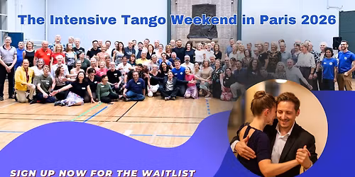The Intensive Tango Weekend In Paris 2026