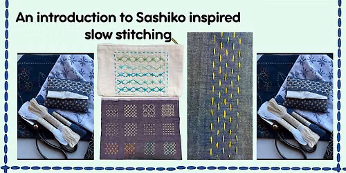 An introduction to Sashiko inspired slow stitching